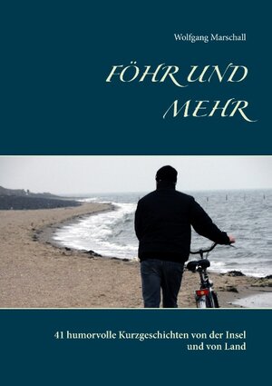 Buchcover Föhr und mehr | Wolfgang Marschall | EAN 9783741296116 | ISBN 3-7412-9611-2 | ISBN 978-3-7412-9611-6