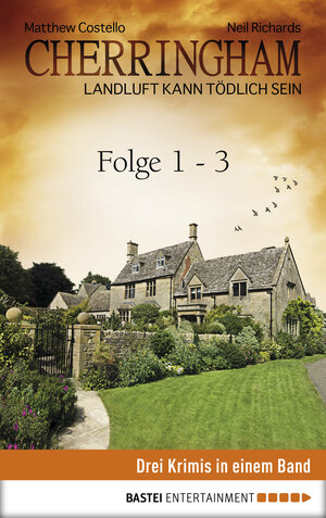 Buchcover Cherringham Sammelband I - Folge 1-3 | Matthew Costello | EAN 9783741300073 | ISBN 3-7413-0007-1 | ISBN 978-3-7413-0007-3