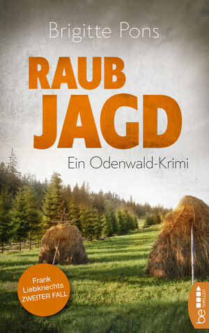 Buchcover Raubjagd: Ein Odenwald-Krimi | Brigitte Pons | EAN 9783741301346 | ISBN 3-7413-0134-5 | ISBN 978-3-7413-0134-6