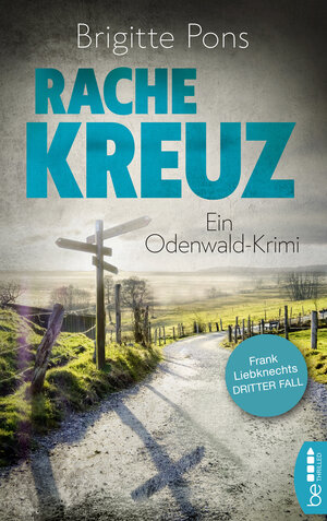 Buchcover Rachekreuz: Ein Odenwald-Krimi | Brigitte Pons | EAN 9783741301353 | ISBN 3-7413-0135-3 | ISBN 978-3-7413-0135-3