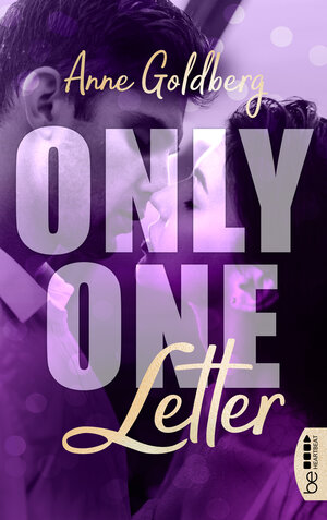 Buchcover Only One Letter | Anne Goldberg | EAN 9783741302299 | ISBN 3-7413-0229-5 | ISBN 978-3-7413-0229-9