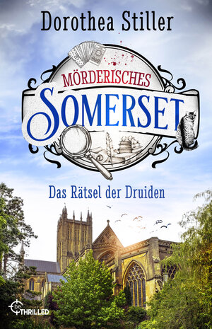 Buchcover Mörderisches Somerset - das Rätsel der Druiden  | EAN 9783741303876 | ISBN 3-7413-0387-9 | ISBN 978-3-7413-0387-6