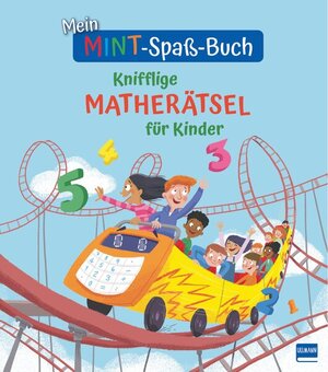 Buchcover Mein MINT-Spaß-Buch: Knifflige Matherätsel für Kinder | William Potter | EAN 9783741526374 | ISBN 3-7415-2637-1 | ISBN 978-3-7415-2637-4