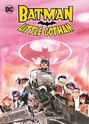 Buchcover Batman: Little Gotham | Dustin Nguyen | EAN 9783741600135 | ISBN 3-7416-0013-X | ISBN 978-3-7416-0013-5