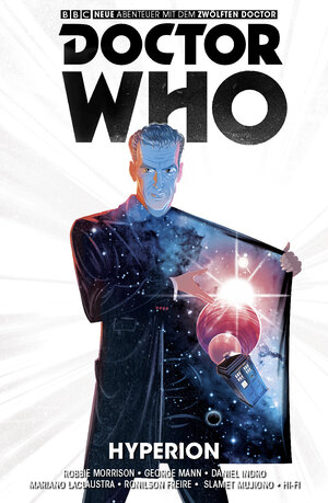 Buchcover Doctor Who - Der zwölfte Doctor | Robbie Morrison | EAN 9783741602368 | ISBN 3-7416-0236-1 | ISBN 978-3-7416-0236-8