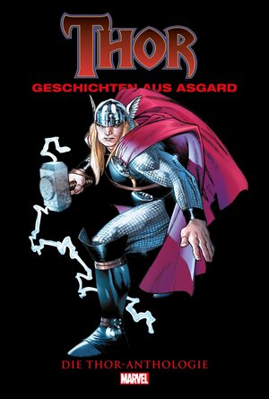 Buchcover Thor Anthologie: Geschichten aus Asgard | Stan Lee | EAN 9783741604096 | ISBN 3-7416-0409-7 | ISBN 978-3-7416-0409-6
