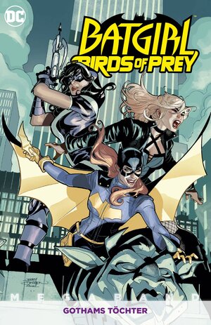 Buchcover Batgirl und die Birds of Prey Megaband | Julie Benson | EAN 9783741611599 | ISBN 3-7416-1159-X | ISBN 978-3-7416-1159-9