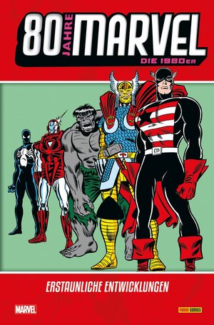 Buchcover 80 Jahre Marvel: Die 1980er | Chris Claremont | EAN 9783741613456 | ISBN 3-7416-1345-2 | ISBN 978-3-7416-1345-6