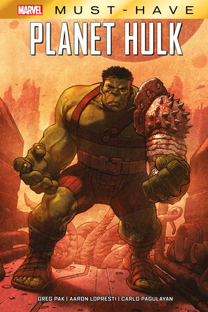 Buchcover Marvel Must-Have: Planet Hulk | Greg Pak | EAN 9783741618994 | ISBN 3-7416-1899-3 | ISBN 978-3-7416-1899-4