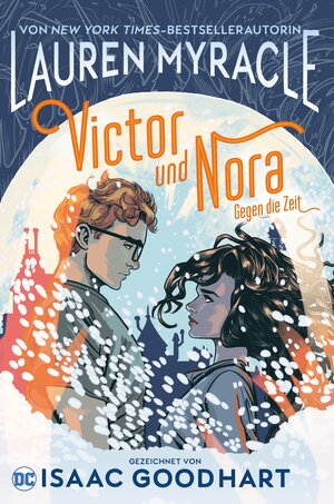 Buchcover Victor und Nora: Gegen die Zeit | Lauren Myracle | EAN 9783741621215 | ISBN 3-7416-2121-8 | ISBN 978-3-7416-2121-5