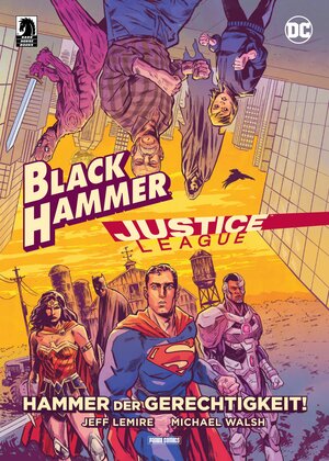 Buchcover Black Hammer/Justice League: Hammer der Gerechtigkeit! | Jeff Lemire | EAN 9783741624643 | ISBN 3-7416-2464-0 | ISBN 978-3-7416-2464-3