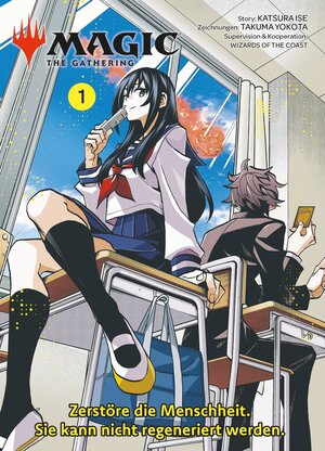Buchcover Magic: The Gathering - Zerstöre die Menschheit. Sie kann nicht regeneriert werden. 01 | Katsura Ise | EAN 9783741636998 | ISBN 3-7416-3699-1 | ISBN 978-3-7416-3699-8