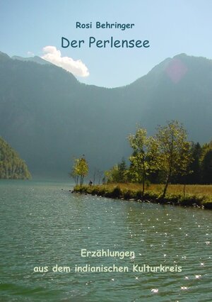 Buchcover Der Perlensee | Rosi Behringer | EAN 9783741812279 | ISBN 3-7418-1227-7 | ISBN 978-3-7418-1227-9
