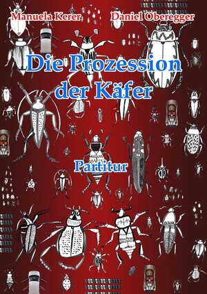 Buchcover Die Prozession der Käfer | Daniel Oberegger | EAN 9783741813559 | ISBN 3-7418-1355-9 | ISBN 978-3-7418-1355-9