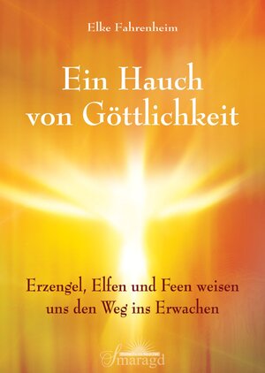 Buchcover Ein Hauch von Göttlichkeit | Elke Fahrenheim | EAN 9783741813887 | ISBN 3-7418-1388-5 | ISBN 978-3-7418-1388-7
