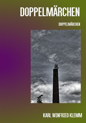Buchcover Doppelmärchen | karl winfried klemm | EAN 9783741822391 | ISBN 3-7418-2239-6 | ISBN 978-3-7418-2239-1