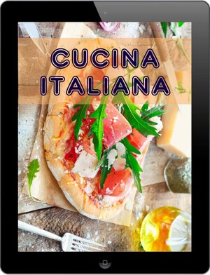 Buchcover Cucina Italiana | Bernhard Long | EAN 9783741825033 | ISBN 3-7418-2503-4 | ISBN 978-3-7418-2503-3