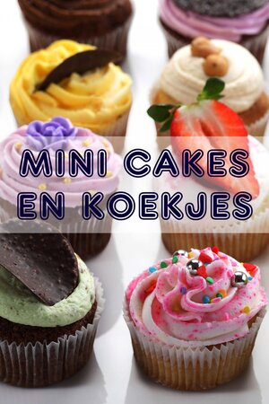 Buchcover Mini Cakes en Koekjes | Bernhard Long | EAN 9783741825576 | ISBN 3-7418-2557-3 | ISBN 978-3-7418-2557-6