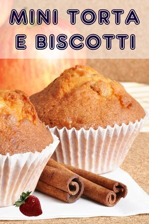 Buchcover Mini Torta e Biscotti | Bernhard Long | EAN 9783741825583 | ISBN 3-7418-2558-1 | ISBN 978-3-7418-2558-3