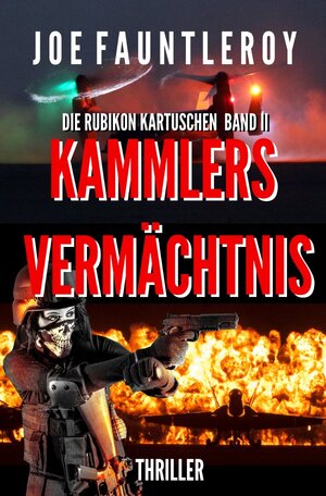 Buchcover Kammlers Vermächtnis | Joe Fauntleroy | EAN 9783741842412 | ISBN 3-7418-4241-9 | ISBN 978-3-7418-4241-2