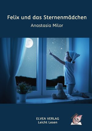 Buchcover Felix und das Sternenmädchen | Anastasia Milor | EAN 9783741848032 | ISBN 3-7418-4803-4 | ISBN 978-3-7418-4803-2