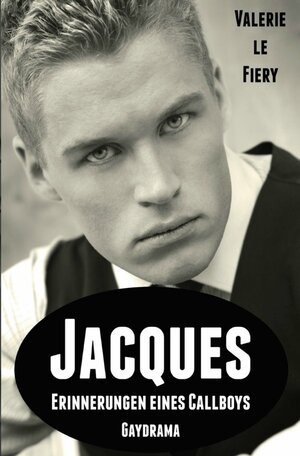 Buchcover Jacques | Valerie le Fiery | EAN 9783741850455 | ISBN 3-7418-5045-4 | ISBN 978-3-7418-5045-5