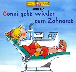 Buchcover Conni geht wieder zum Zahnarzt | Daniel Oberegger | EAN 9783741850912 | ISBN 3-7418-5091-8 | ISBN 978-3-7418-5091-2