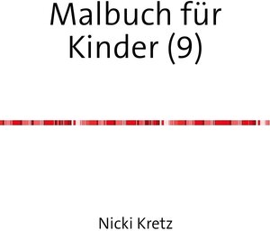 Buchcover Malbuch für Kinder (9) | Nicki Kretz | EAN 9783741857454 | ISBN 3-7418-5745-9 | ISBN 978-3-7418-5745-4