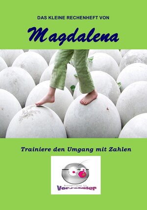 Buchcover Das kleine Rechenheft von Magdalena | Denis Geier | EAN 9783741865602 | ISBN 3-7418-6560-5 | ISBN 978-3-7418-6560-2