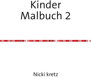 Buchcover Malbuch für Kinder 2 | Nicki Kretz | EAN 9783741865626 | ISBN 3-7418-6562-1 | ISBN 978-3-7418-6562-6