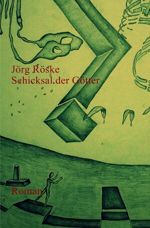 Buchcover Schicksal der Götter | Jörg Röske | EAN 9783741895463 | ISBN 3-7418-9546-6 | ISBN 978-3-7418-9546-3