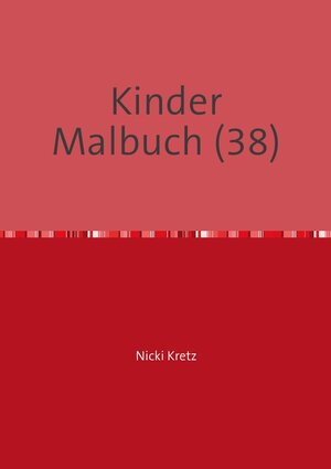 Buchcover Malbuch für Kinder 38 | Nicki Kretz | EAN 9783741897498 | ISBN 3-7418-9749-3 | ISBN 978-3-7418-9749-8