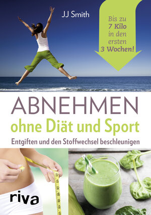 Buchcover Abnehmen ohne Diät und Sport | JJ Smith | EAN 9783742300454 | ISBN 3-7423-0045-8 | ISBN 978-3-7423-0045-4