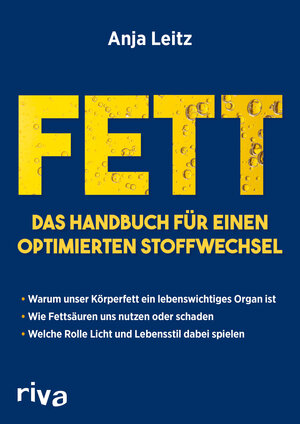 Buchcover Fett. Das Handbuch für einen optimierten Stoffwechsel | Anja Leitz | EAN 9783742300492 | ISBN 3-7423-0049-0 | ISBN 978-3-7423-0049-2