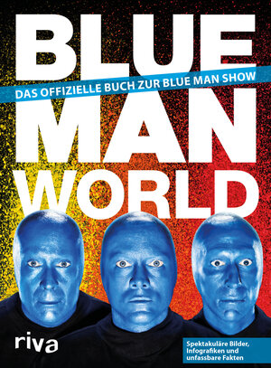 Buchcover Blue Man World | Blue Man Group | EAN 9783742301154 | ISBN 3-7423-0115-2 | ISBN 978-3-7423-0115-4
