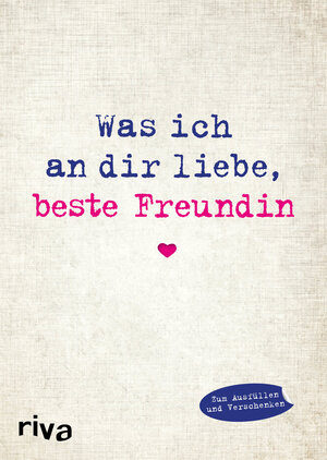 Buchcover Was ich an dir liebe, beste Freundin | Alexandra Reinwarth | EAN 9783742302557 | ISBN 3-7423-0255-8 | ISBN 978-3-7423-0255-7