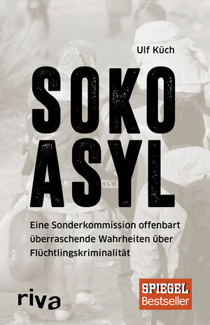 Buchcover SOKO Asyl | Ulf Küch | EAN 9783742304148 | ISBN 3-7423-0414-3 | ISBN 978-3-7423-0414-8