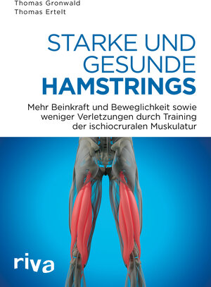 Buchcover Starke und gesunde Hamstrings | Thomas Gronwald | EAN 9783742304803 | ISBN 3-7423-0480-1 | ISBN 978-3-7423-0480-3
