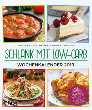 Buchcover Schlank mit Low-Carb – Wochenkalender 2019 | Andreas Meyhöfer | EAN 9783742305527 | ISBN 3-7423-0552-2 | ISBN 978-3-7423-0552-7