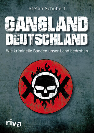 Buchcover Gangland Deutschland | Stefan Schubert | EAN 9783742305671 | ISBN 3-7423-0567-0 | ISBN 978-3-7423-0567-1