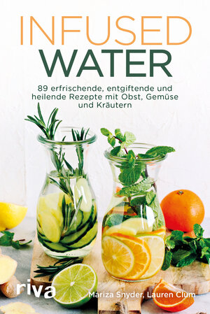 Buchcover Infused Water | Mariza Snyder | EAN 9783742305916 | ISBN 3-7423-0591-3 | ISBN 978-3-7423-0591-6
