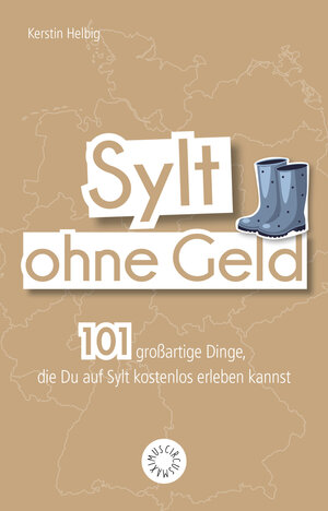 Buchcover Sylt ohne Geld | Kerstin Helbig | EAN 9783742306081 | ISBN 3-7423-0608-1 | ISBN 978-3-7423-0608-1