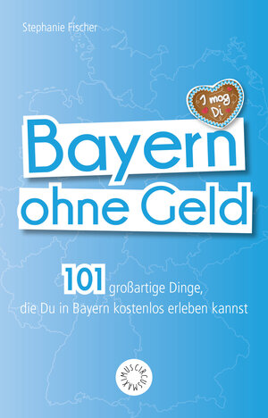 Buchcover Bayern ohne Geld | Stephanie Fischer | EAN 9783742306098 | ISBN 3-7423-0609-X | ISBN 978-3-7423-0609-8