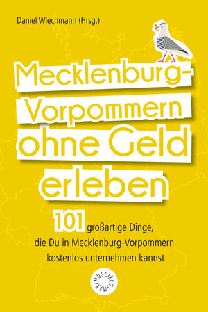 Buchcover Mecklenburg-Vorpommern ohne Geld erleben | Jana Lösch | EAN 9783742306104 | ISBN 3-7423-0610-3 | ISBN 978-3-7423-0610-4