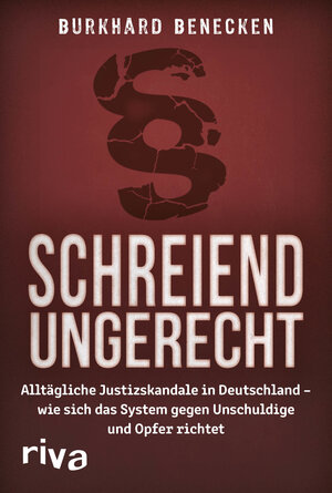 Buchcover Schreiend ungerecht | Burkhard Benecken | EAN 9783742309860 | ISBN 3-7423-0986-2 | ISBN 978-3-7423-0986-0