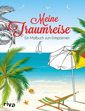 Buchcover Meine Traumreise | riva Verlag | EAN 9783742316189 | ISBN 3-7423-1618-4 | ISBN 978-3-7423-1618-9