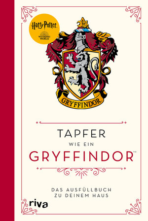 Buchcover Harry Potter: Tapfer wie ein Gryffindor | Wizarding World | EAN 9783742316974 | ISBN 3-7423-1697-4 | ISBN 978-3-7423-1697-4