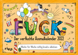 Buchcover FUCK – Der verfluchte Ausmalkalender 2022 | riva Verlag | EAN 9783742317605 | ISBN 3-7423-1760-1 | ISBN 978-3-7423-1760-5
