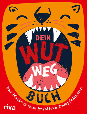 Buchcover Dein Wut-weg-Buch | Carolina Graf | EAN 9783742318763 | ISBN 3-7423-1876-4 | ISBN 978-3-7423-1876-3
