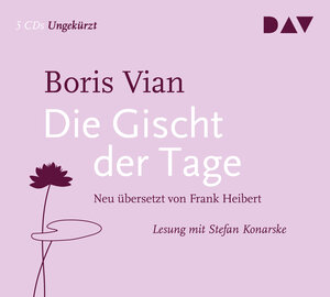 Buchcover Die Gischt der Tage | Boris Vian | EAN 9783742401915 | ISBN 3-7424-0191-2 | ISBN 978-3-7424-0191-5